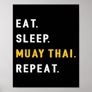 Sleep Muay Thai Funny Mma Kickboxing Eat Poster