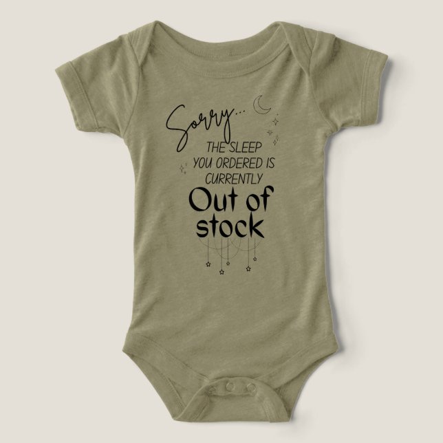 Sleep out of stock T-Shirt Baby Bodysuit (Design Front)