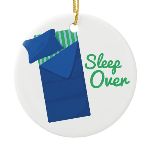 Sleep Over Ceramic Ornament
