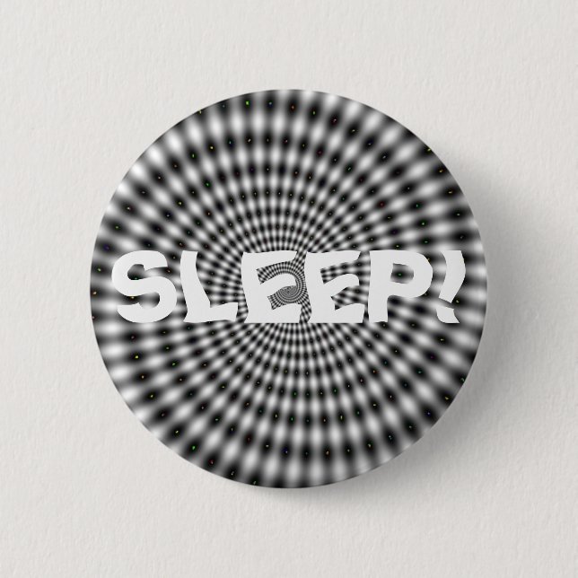 SLEEP! PINBACK BUTTON (Front)