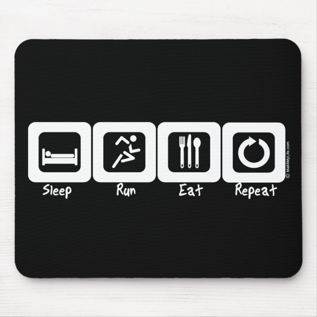 Sleep Run Eat Repeat Mouse Pad (Front)