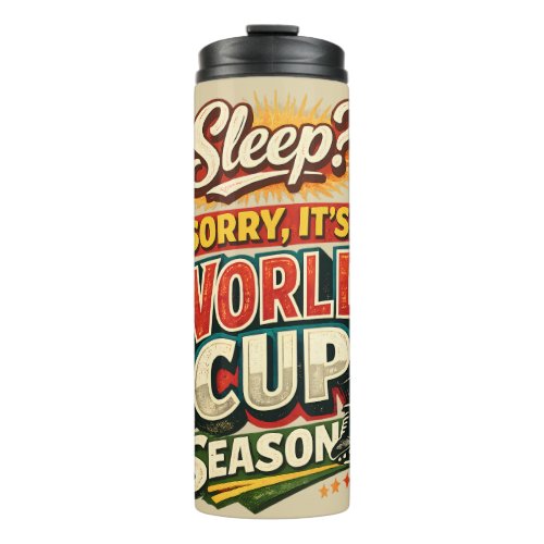 Sleep Sorry It’s World Cup Vintage Funny