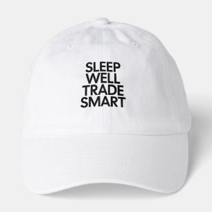 Sleep Well Trade Smart - Day Trader & Finance Quot Hat