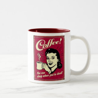 Sleep When Your Dead Mug