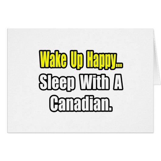 Sleep With a Canadian Cards (Front Horizontal)