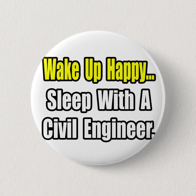 Sleep With A Civil Engineer Button (Front)