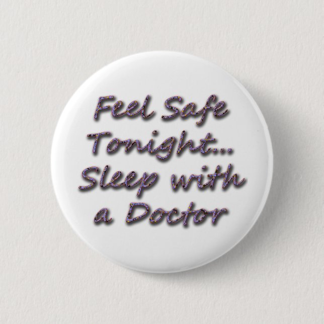 sleep with a doctor button (Front)