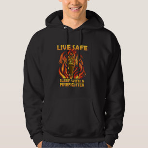 Sleep with a firefighter  quote firemen brigade hoodie
