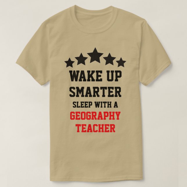 Sleep With A  Geography Teacher  T-Shirt (Design Front)