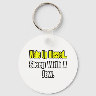 Sleep With a Jew Keychain