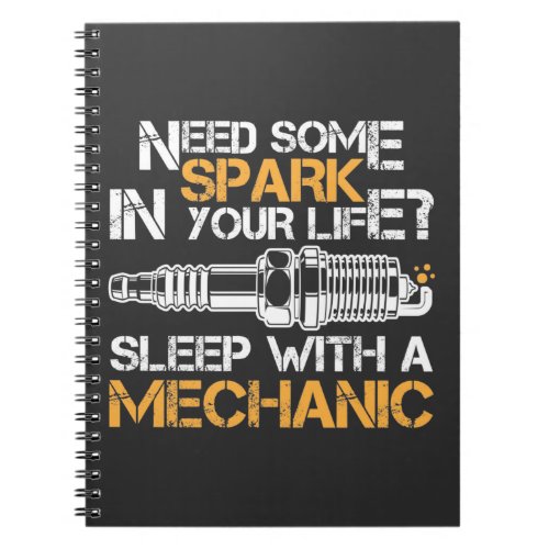 Sleep With A Mechanic Spark car workshop engineer Notebook