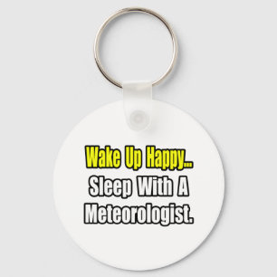Sleep With a Meteorologist Keychain
