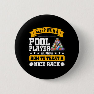 Sleep With A Pool Player - Funny Pool Player Billi Button
