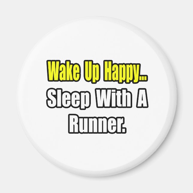 Sleep With a Runner Magnet (Front)