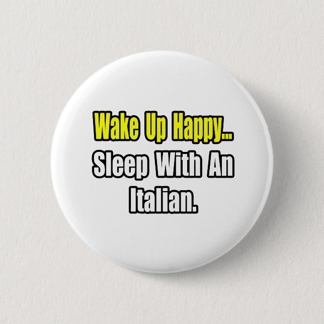 Sleep With an Italian Button (Front)