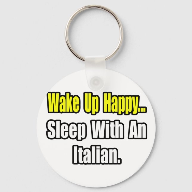 Sleep With an Italian Keychain (Front)