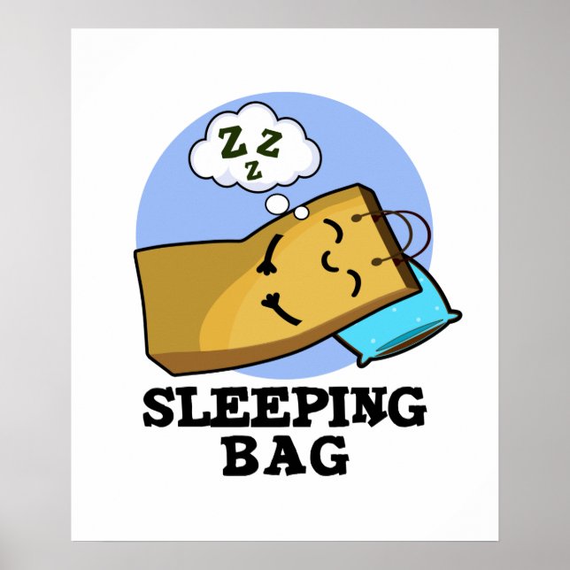 Sleeping Bag Funny Paper Bag Pun  Poster (Front)