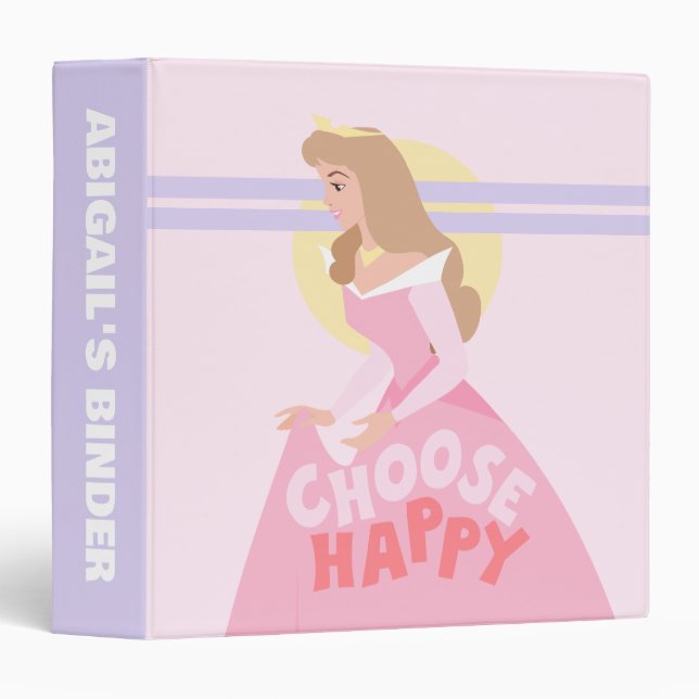 Sleeping Beauty Aurora | Choose Happy 3 Ring Binder (Front/Spine)