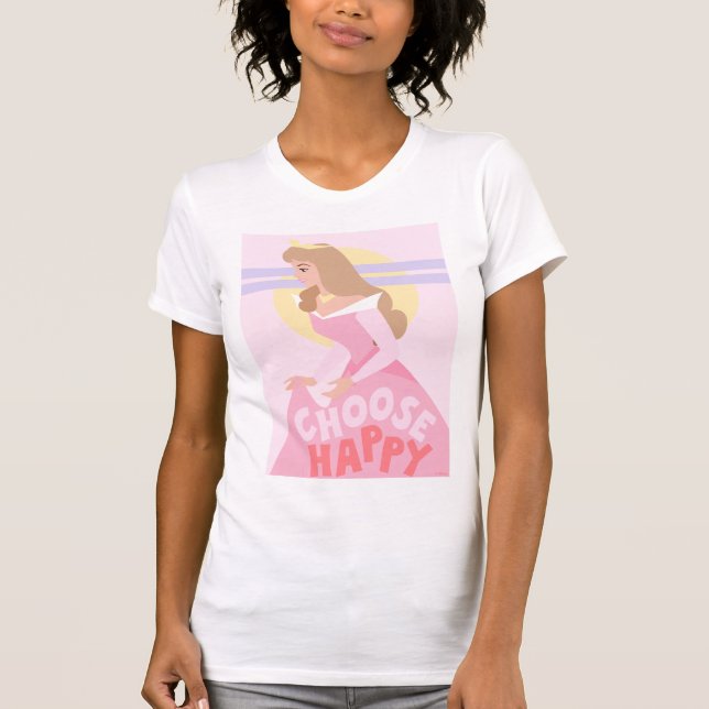 Sleeping Beauty Aurora | Choose Happy T-Shirt (Front)