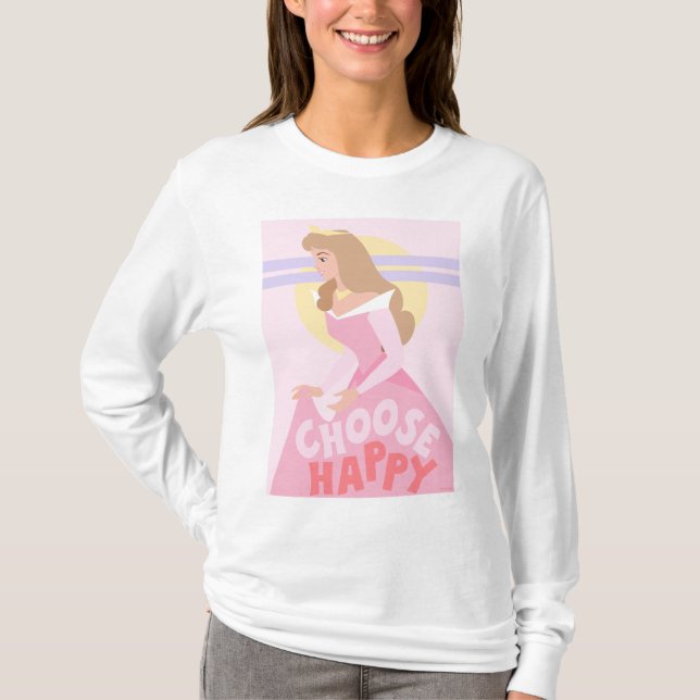 Sleeping Beauty Aurora | Choose Happy T-Shirt (Front)