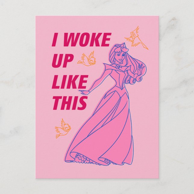 Sleeping Beauty “I Woke Up Like This” Postcard (Front)