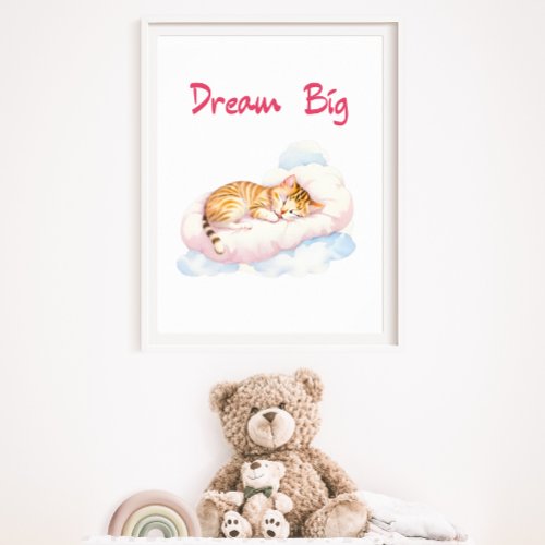 Sleeping Cat on a Cloud Nursery Dream Big Poster