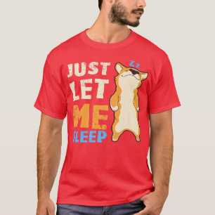 Sleeping Corgi Dog, Sleepshirt, Pajamas1234 T-Shirt