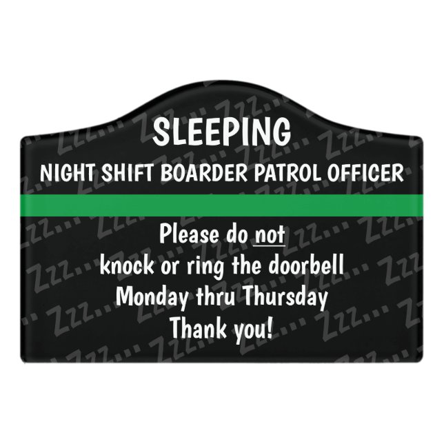 Sleeping Night Shift Boarder Patrol thin green Door Sign (Small Crest Front)