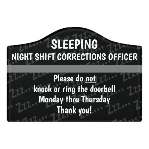 Sleeping Night Shift Corrections thin gray line Door Sign