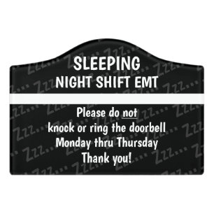 Sleeping Night Shift EMT thin white line Door Sign