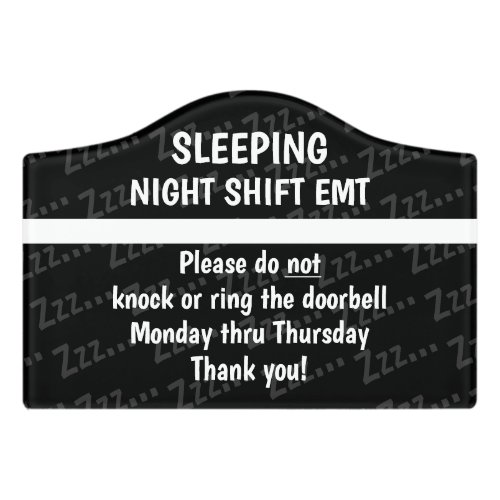 Sleeping Night Shift EMT thin white line Door Sign