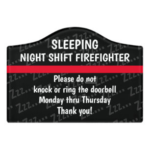 Sleeping Night Shift Firefighter thin red line Door Sign