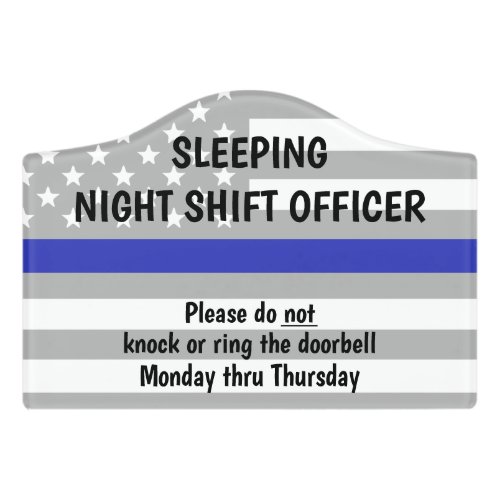 Sleeping Night Shift Police Officer thin blue line Door Sign