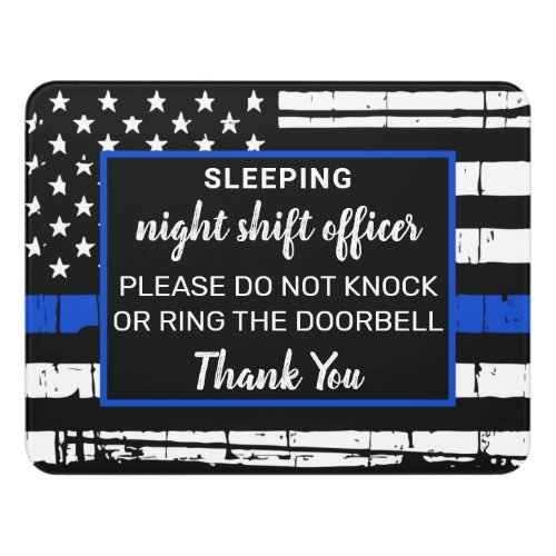 Sleeping Night Shift Thin Blue Line Police Officer Door Sign