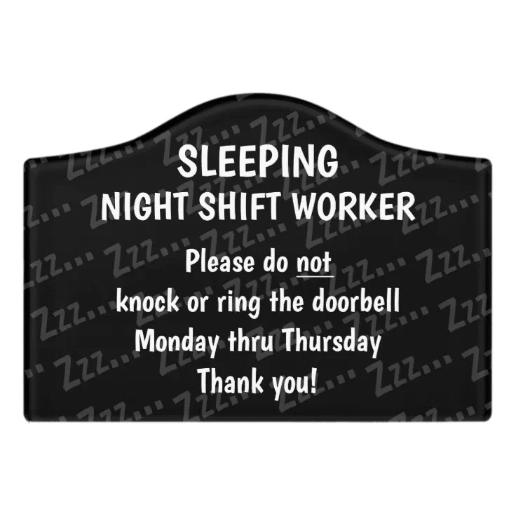 Night Shift Worker Please don't disturb Door or Window Vinyl Sticker Sign 