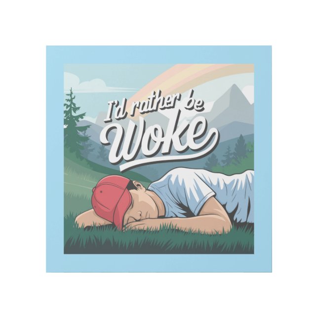 Sleeping Person Rather Be Woke Mountain Scene Gallery Wrap (Front)