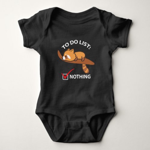 Sleeping Red Panda _ Funny To Do List Nothing Baby Bodysuit