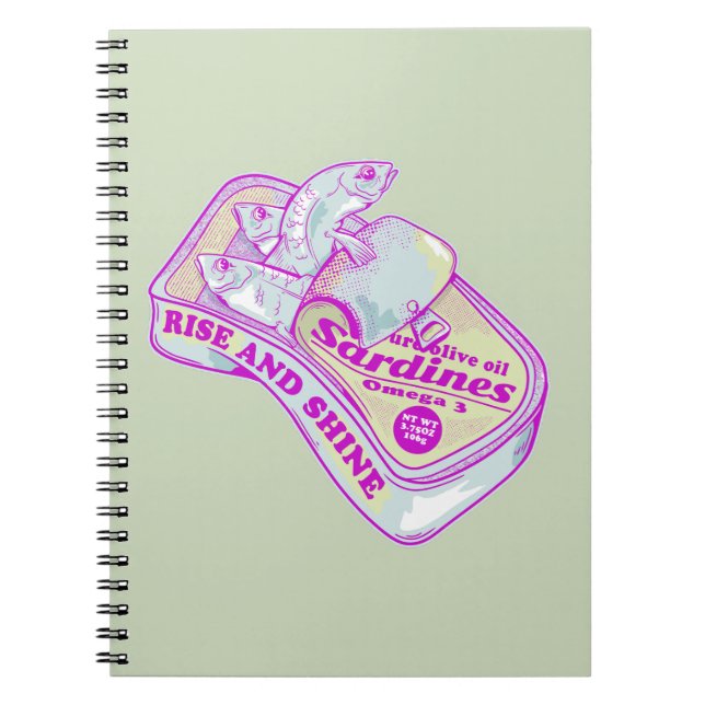 SLEEPING SARDINES rISE AND SHINE Notebook (Front)