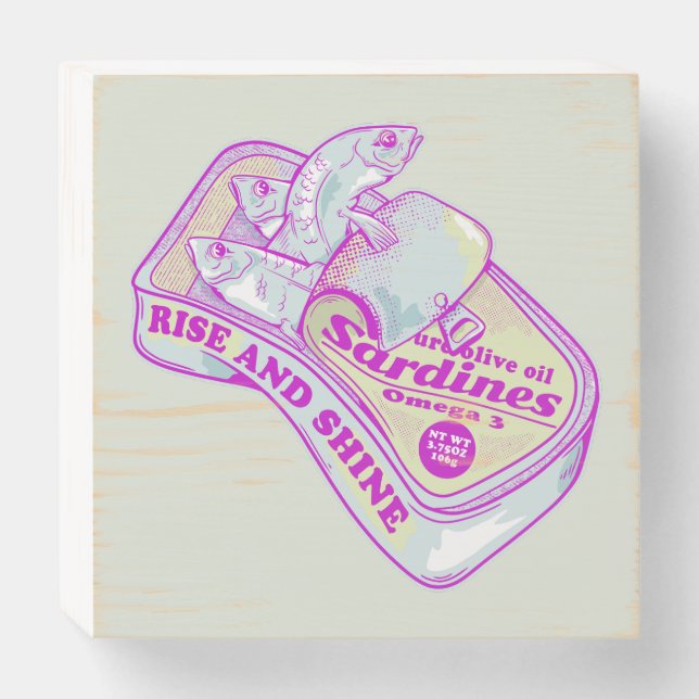 SLEEPING SARDINES rISE AND SHINE Wooden Box Sign (Front Horizontal)