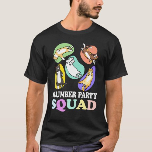 Sleepover Squad Slumber Party Squad Pajama Cats Sl T-Shirt