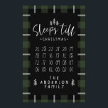 Sleeps 'till Christmas modern minimalist farmhouse Poster<br><div class="desc">Sleeps 'till Christmas modern minimalist farmhouse poster. Cross the days off as you get closer your visit from Santa. Change the color of the plaid to suit your style.</div>