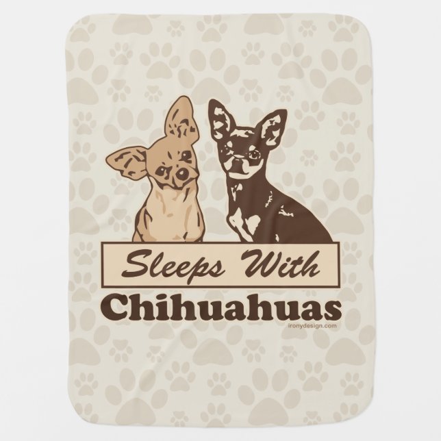 Sleeps With Chihuahuas Baby Blanket (Front)