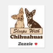 Sleeps With Chihuahuas Contour Cut Sticker (Sheet)