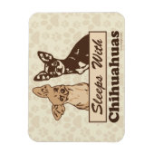 Sleeps With Chihuahuas Magnet (Vertical)
