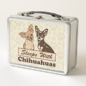 Sleeps With Chihuahuas Metal Lunch Box (Front)