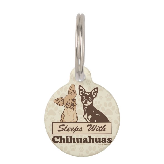 Sleeps With Chihuahuas Pet Name Tag (Front)