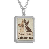 Sleeps With Chihuahuas Silver Plated Necklace (Front Left)