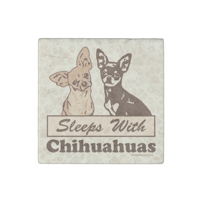 Sleeps With Chihuahuas Stone Magnet (Front)