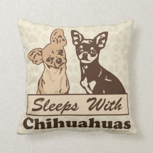Sleeps With Chihuahuas Throw Pillow