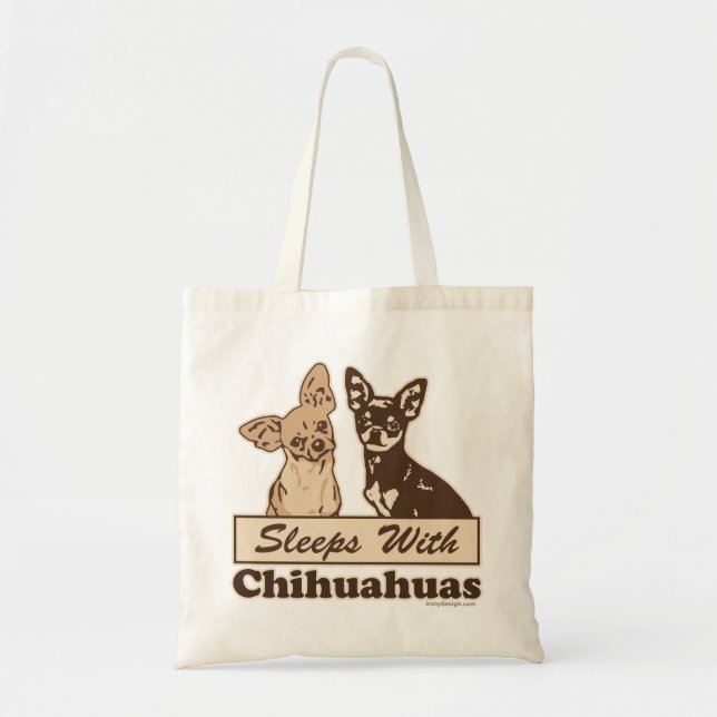 Sleeps With Chihuahuas Tote Bag (Front)
